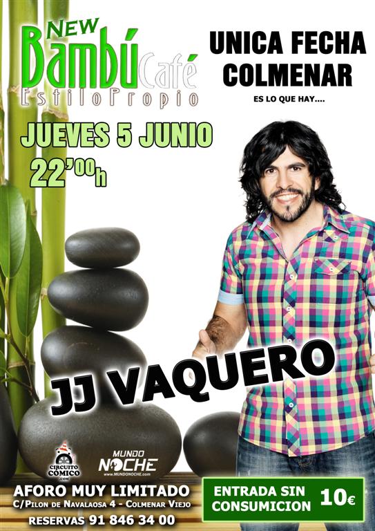 JJ Vaquero... MUY GRANDE !!